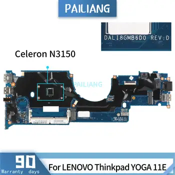 PAILIANG Laptop placa-mãe Para o Thinkpad LENOVO YOGA 11E DALI8BMB6H0 placa principal Núcleo SR29F Celeron N3150 TESTADO DDR3