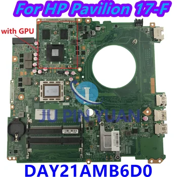 763428-501 763428-001 DAY23AMB6F0 809986-001 DAY21AMB6D0 para HP PAVILION 17 17-F 17Z-F Laptop placa-Mãe Totalmente Testados